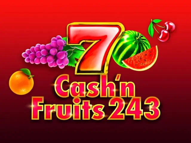 Cash N Fruits 243